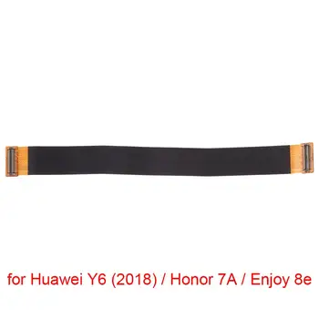 Za Huawei Y6 (2018)/Čast, 7A/Uživajo 8e/8 Plus/P20 Lite/Nova 3e/8C/View 10/Predvajaj/9i Glavni Priključek matične plošče LCD Flex Kabel